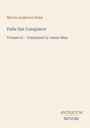 „Martin Andersen Nexø, Pelle the Conqueror, Volume 01 - Translated by Jessie Muir, ANTIQUUM NOVUM.“ Beige Hintergrund.