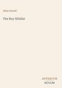 Allan Arnold: The Boy Nihilist, Buch