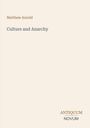Text: "Matthew Arnold", "Culture and Anarchy", "ANTIQUM NOVUM". Schlichtes, minimalistisches Design.