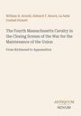 Text über einem Buchcover. Titel: "The Fourth Massachusetts Cavalry in the Closing Scenes...". Autoren und rotes Logo.