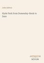 "John Ashton: Hyde Park from Domesday-Book to Date" steht oben, "ANTIQUM NOVUM" unten, auf cremefarbenem Hintergrund.