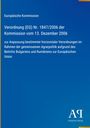 Europäische Kommission, Verordnung (EG) Nr. 1847/2006, 13. Dezember 2006. Blaues Cover, Antiphon Verlag unten rechts.