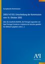 Europäische Kommission: 2003/147/EG, Entscheidung über staatliche Beihilfe für Opel Portugal, Oktober 2002. Logo unten rechts.