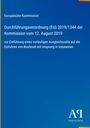 Europäische Kommission, Verordnung (EU) 2019/1344, Biodiesel-Ausgleichszoll, Indonesien. Logo unten rechts: Antiphon Verlag.