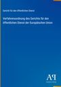 „Gericht für den öffentlichen Dienst. Verfahrensordnung des Gerichts der EU“. Blaues Cover, Logo: „AR Antiphon Verlag“.