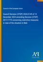 Council of the European Union: Council Decision (CFSP) 2024/3149 of 13 December 2024 amending Decision (CFSP) 2017/1775 concerning restrictive measures in view of the situation in Mali, Buch