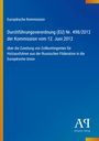 Europäische Kommission: Verordnung über Zuteilung von Zollkontingenten für Holzimport aus Russland in die EU. Blau mit Logo.