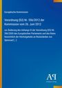 Text der Europäischen Kommission über eine EU-Verordnung von 2012 zu Höchstgehalten von Rückständen. Logo „AQ“.
