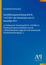 Europäische Kommission, Verordnung (EU) Nr. 1197/2011 zur Änderung der Verordnung (EG) Nr. 474/2006. Logo unten rechts.
