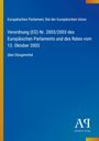 Text: "Europäisches Parlament, Rat der Europäischen Union. Verordnung (EG) Nr. 2003/2003 über Düngemittel."