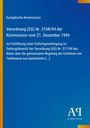 Europäische Kommission: Verordnung (EG) Nr. 3168/94 vom 21. Dezember 1994 über Einfuhrgenehmigungen. Logo unten rechts.