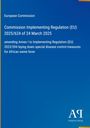 "Commission Implementing Regulation (EU) 2025/624 of 24 March 2025" steht oben auf blauem Hintergrund. Unten rechts ein Logo.