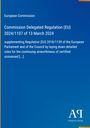 Titel: "Commission Delegated Regulation (EU) 2024/1107". Herausgeber: European Commission, Antiphon Verlag.