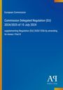 European Commission: Delegated Regulation (EU) 2024/2025 of 15 July 2024. Blaues Design mit Logo unten rechts.