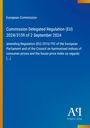 Europäische Kommission, Verordnung 2024/3159 zur Änderung der Verordnung (EU) 2016/792, blaues Dokument, Antiphon Verlag.