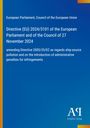Europäisches Parlament, Rat der EU, Direktive (EU) 2024/3101 vom 27. Nov 2024, Anpassung zu Schiffsverschmutzung.