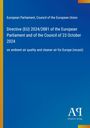 Oben steht: "European Parliament, Council of the European Union". Blau mit gelbem Rand, Logo unten rechts.