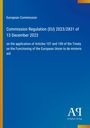 Europäische Kommission, Verordnung (EU) 2023/2831 vom 13. Dezember 2023, Anwendung der Artikel 107 und 108 des EU-Vertrags.