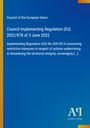 Council Implementing Regulation (EU) 2022/878 vom 3. Juni 2022. Blauer Hintergrund, gelber Streifen links, Logo unten rechts.