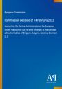"European Commission, Decision of 14 February 2022, changes to allocation tables. Blaue, schlichte Gestaltung."
