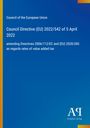 "Council Directive (EU) 2022/542 of 5 April 2022, Änderungen zur Mehrwertsteuer. Blauer Hintergrund mit gelbem Rand."