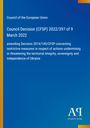 Council Decision (CFSP) 2022/397 vom 9. März 2022, Änderung der Maßnahmen zu Ukraine. Blaues Design mit Logo.