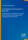 Titeltext: Council Regulation (EU) 2022/428 vom 15. März 2022. Hintergrund: Blau mit vertikalen Farbverläufen.