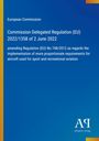 "Commission Delegated Regulation (EU) 2022/1358 of 2 June 2022" auf blauem Hintergrund mit AJ Logo unten.