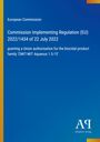 Text: "European Commission, Commission Implementing Regulation (EU) 2022/1434 of 22 July 2022". Blauer Hintergrund, weißer Text.