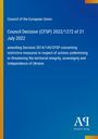 „Council Decision (CFSP) 2022/1272 of 21 July 2022” auf blauem Hintergrund; links Farbverlauf; unten Logo.