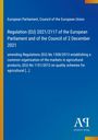 Titel: Regulation (EU) 2021/2117. Beschreibung von Agrarmarktregulierungen. Blauer Hintergrund, Antiphon Verlag Logo unten rechts.