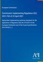 Oben: "European Commission". Titel: "Commission Implementing Regulation (EU) 2021/763 of 23 April 2021". Unten: "Antiphon Verlag".