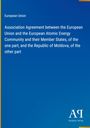 Text: "European Union. Association Agreement...Republic of Moldova, of the other part." Blau mit gelbem Rand. Logo unten.