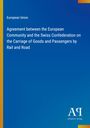 Text: "European Union. Agreement between the European Community and the Swiss Confederation on Rail and Road." Blaues Cover.