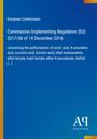 Commission Implementing Regulation (EU) 2017/56, 14 Dec 2016, authorization of various acids. Unten Logo.