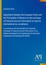 Text beschreibt ein Abkommen der EU und Monaco über den Austausch von Finanzinformationen zur Steuertransparenz.