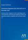Text: "European Commission, Commission Regulation (EU) 2022/2473 of 14 December 2022 [...]". Blaues Cover, linkes gelbes Band.