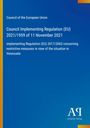 Council of the European Union. Regulation (EU) 2021/1959, 11 Nov. 2021 on measures for Venezuela. Blau, schlichtes Design.