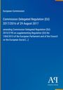 Europäische Kommission, Delegierte Verordnung (EU) 2017/2016, 29. August 2017, Antiphon Verlag Logo unten rechts.