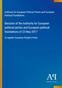"Decision of the Authority for European political parties and European political foundations of 23 May 2017" steht auf blauem Hintergrund. Unten rechts ist ein "Antiphon Verlag" Logo.