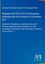 Regulation (EU) 2017/2107, EU-Parlament, ICCAT. Blaues Titelbild, gelber Rand, Antiphon Verlag-Logo rechts unten.