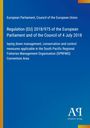 Regulation (EU) 2018/975 zur Verwaltung im südlichen Pazifik. Blaues Cover, Europäische Union, Antiphon Verlag.