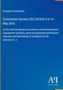 Text: EU-Kommission, Entscheidung (EU) 2018/813 vom 14. Mai 2018 zur Umweltpraxis in der Landwirtschaft. Blaues Design mit Logo.