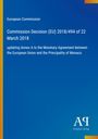 Text steht im Zentrum: "European Commission, Commission Decision (EU) 2018/494, 22 March 2018, updating Annex A to the Monetary Agreement." Unten rechts ein Logo mit "Antiphon Verlag". Der Hintergrund ist blau mit gelbem Rand.