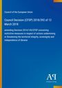 "Council Decision (CFSP) 2018/392 of 12 March 2018", blauer Hintergrund, EU-Thematik, mit Antiphon Verlag Logo.