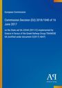 Kommissionsentscheidung (EU) 2018/1040 vom 16. Juni 2017 über Beihilfen für die griechische Eisenbahn TRAINOSE.
