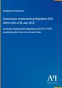 Europäische Kommission, Verordnung (EU) 2018/1023 vom 23. Juli 2018, blaue Hintergrundfarbe, Antiphon Verlag Logo.