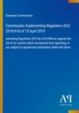 Text: "Commission Implementing Regulation (EU) 2019/618 of 15 April 2019" auf blauem Hintergrund, unten rechts Logo "Antiphon Verlag".