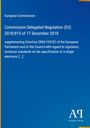 European Commission: Commission Delegated Regulation (EU) 2018/815 of 17 December 2018, Buch