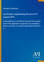 European Commission: Commission Implementing Decision of 21 January 2019, Buch